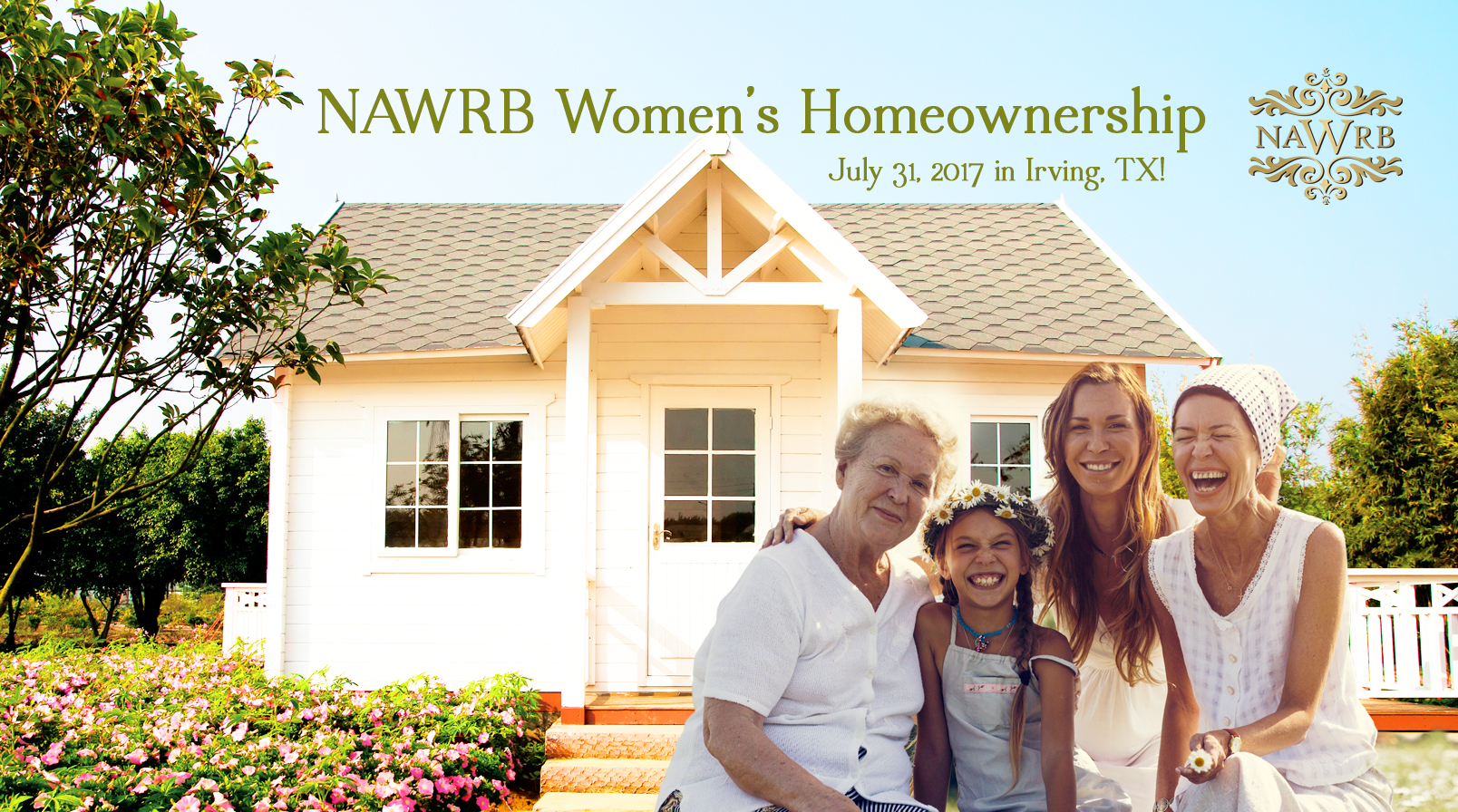 NAWRB Women’s Homeownership July 31, 2017 in Irving, TX!
