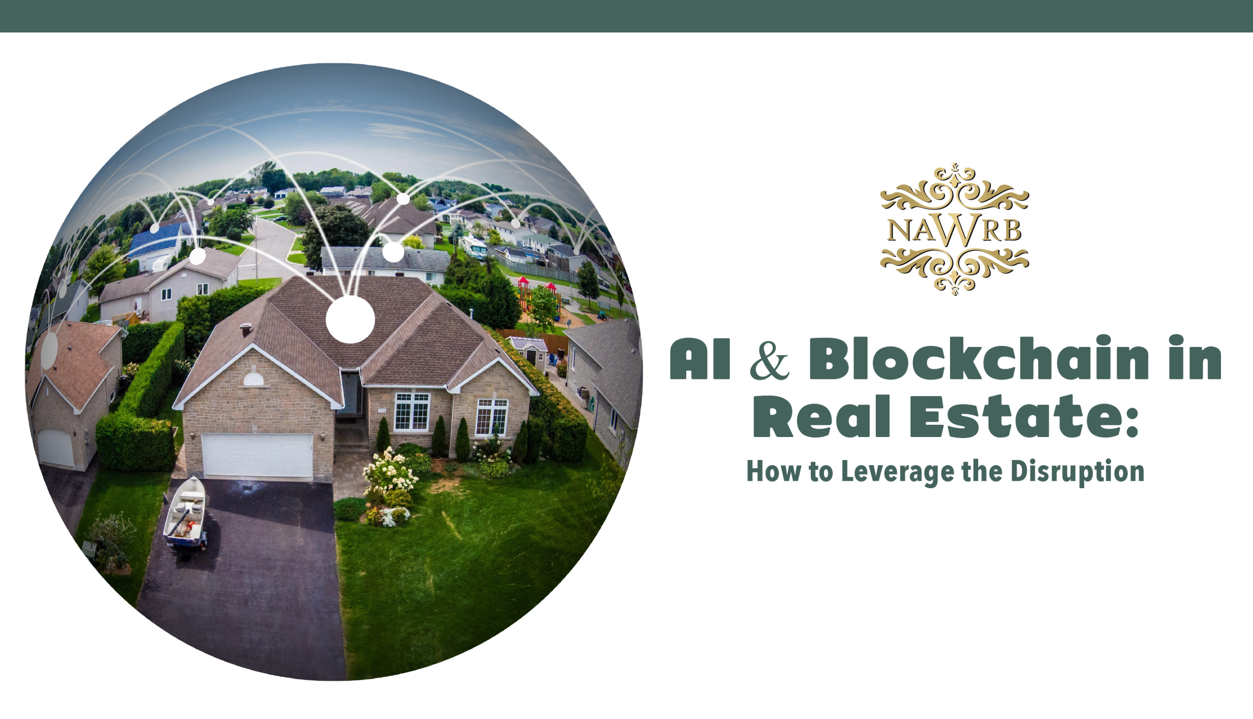 AI & Blockchain in Real Estate: How to Leverage the Disruption