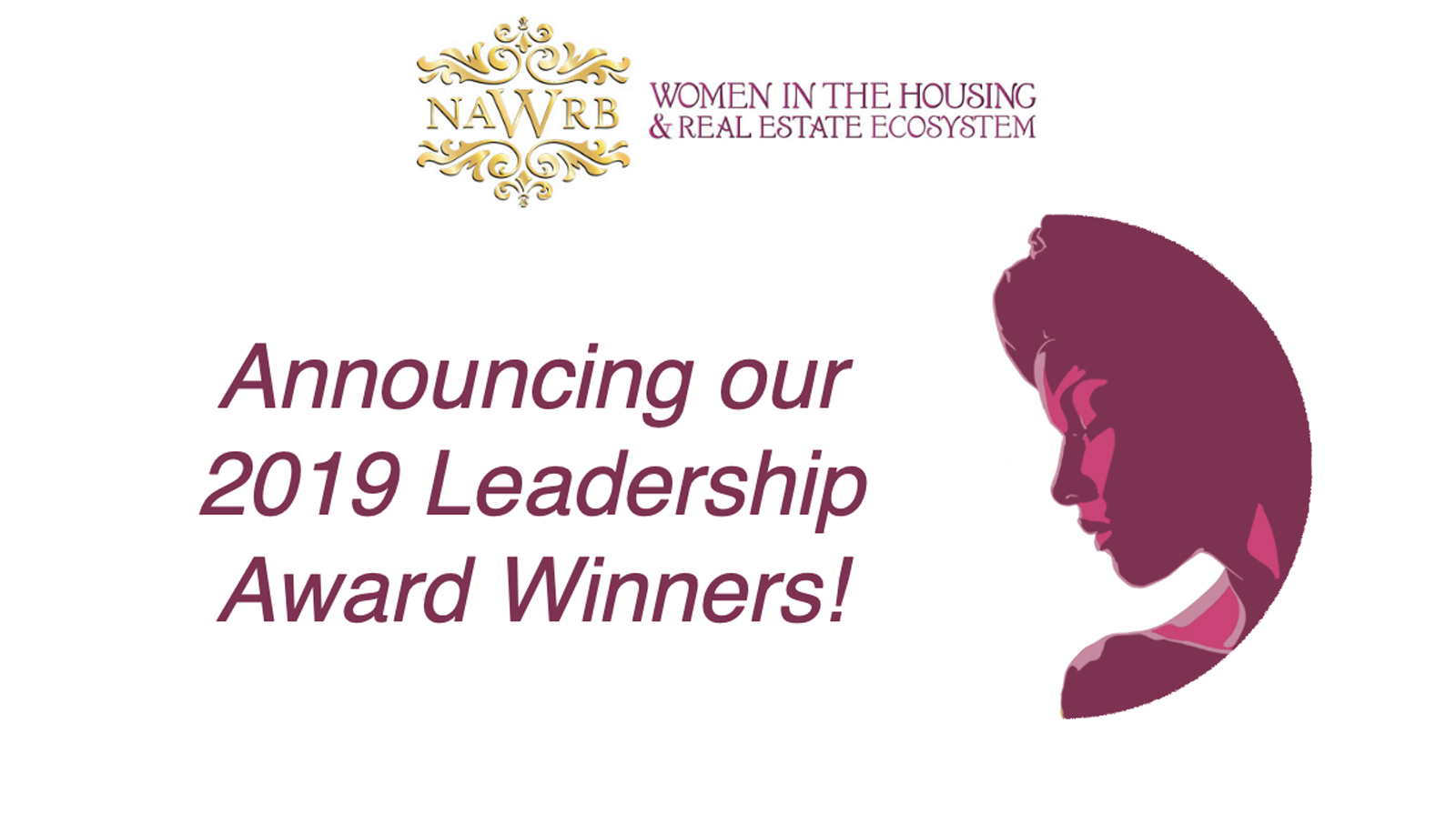 Announcing the 2019 NAWRB Leadership Award Winners! Join us Aug. 5th in Pasadena