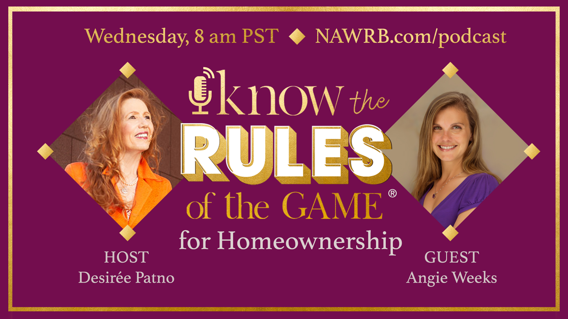 Know the Rules of the Game® for Homeownership with Angie Weeks