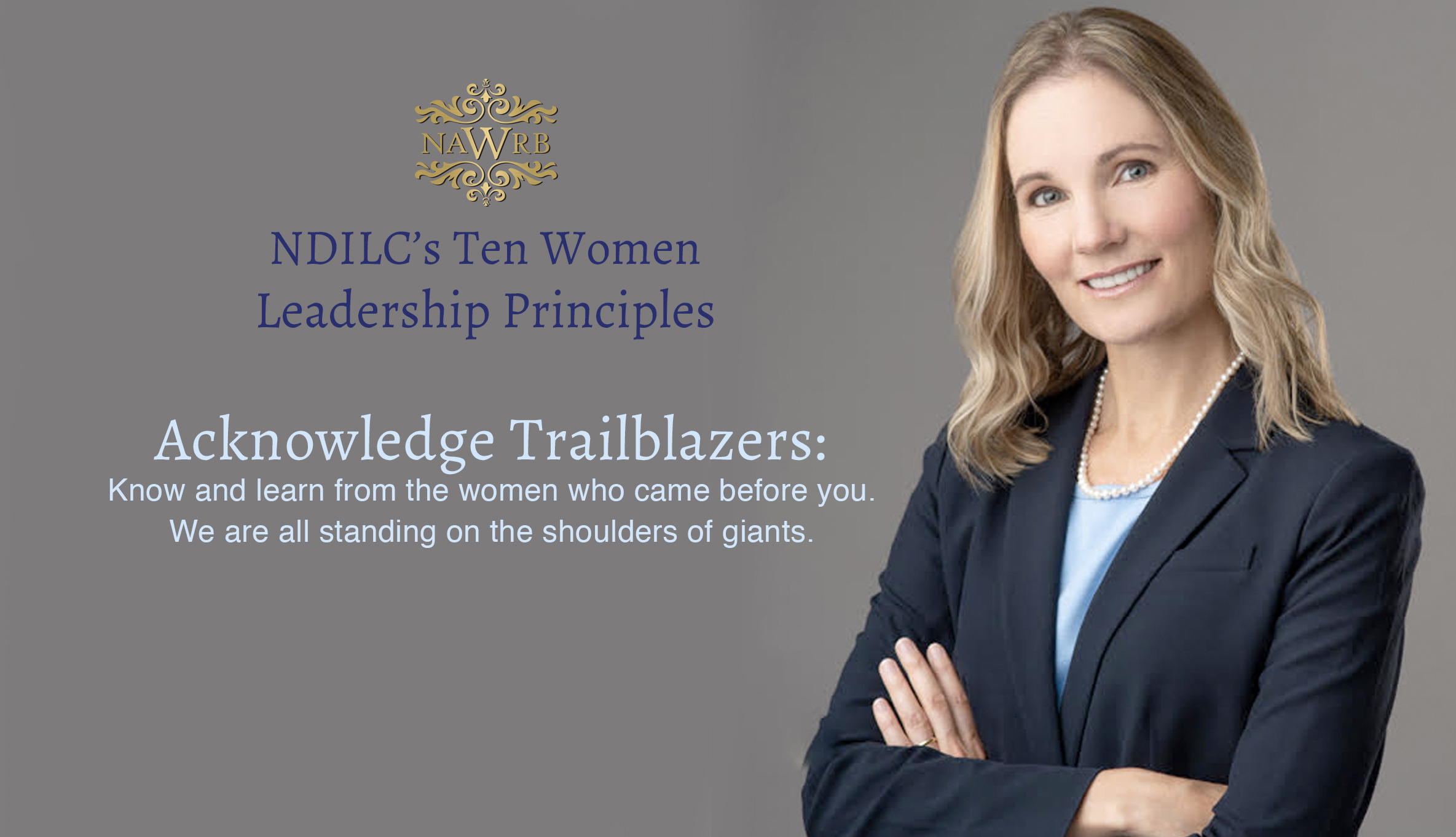 NDILC Women Leader Principle #1 Acknowledge Trailblazers with Council Member Erica Courtney