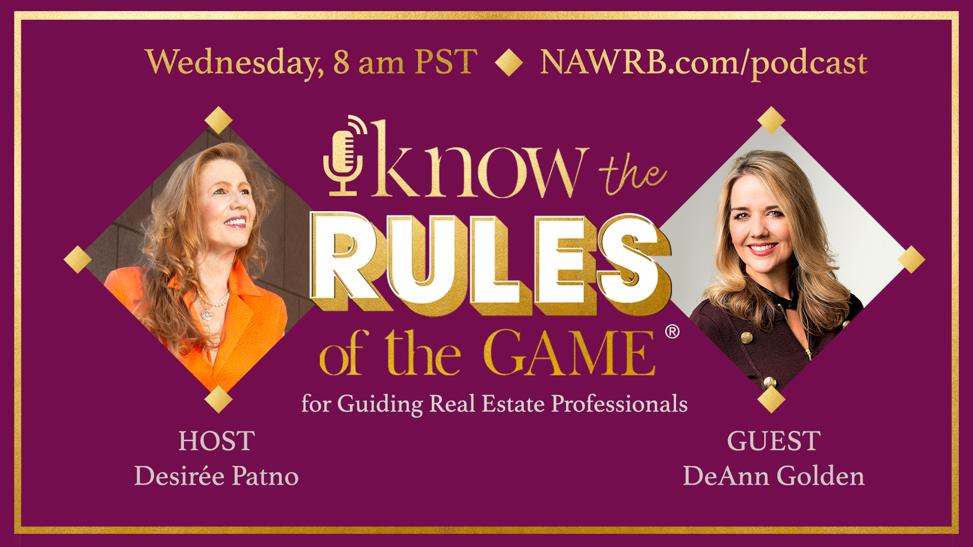 Know the Rules of the Game Ⓡ Podcast for Guiding Real Estate Professionals
