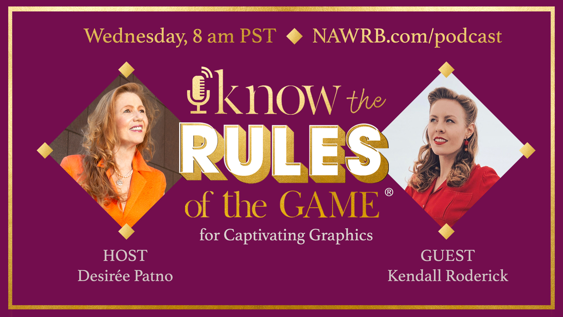 Know the Rules of the GameⓇ Podcast for Captivating Graphics
