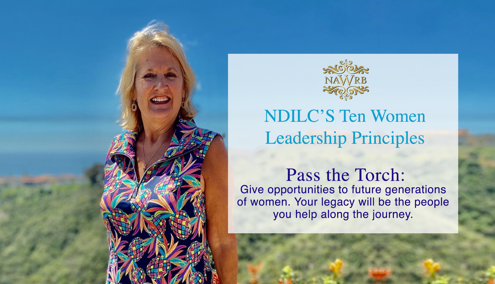 NDILC Women Leadership Principle #4: Pass the Torch with Council Member Kellie Aamodt