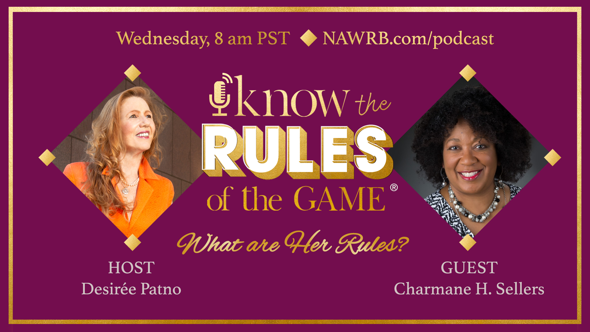 Know the Rules of the GameⓇ Podcast: What are Her Rules?
