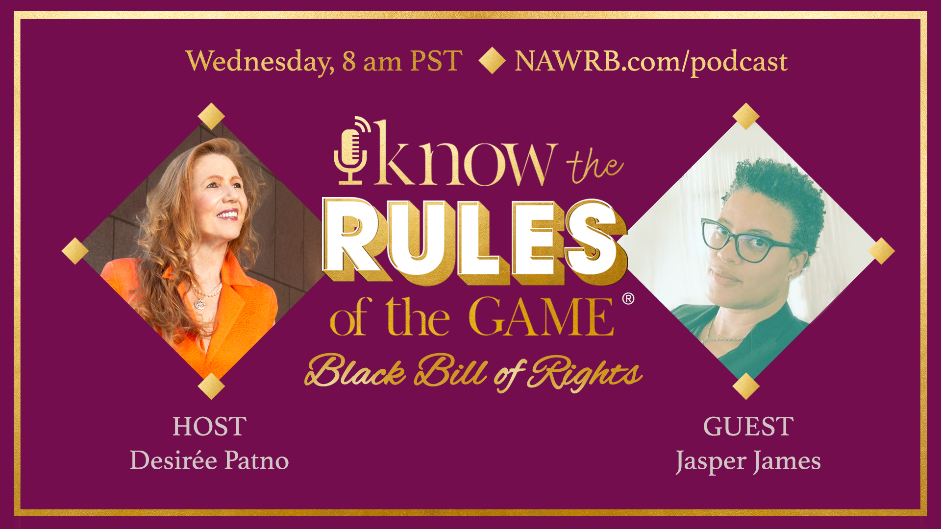Know the Rules of the Game Ⓡ Podcast: Black Bill of Rights